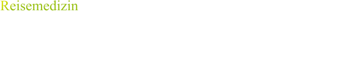Reisemedizin